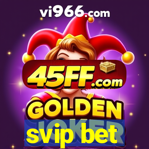 svip bet